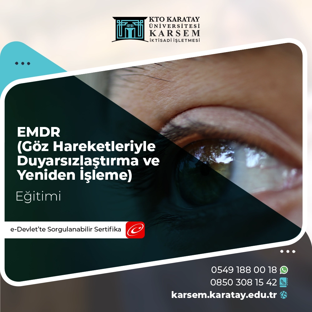EMDR (Göz Hareketleriyle Duyarsızlaştırma ve Yeniden İşleme) Sertifika Programı