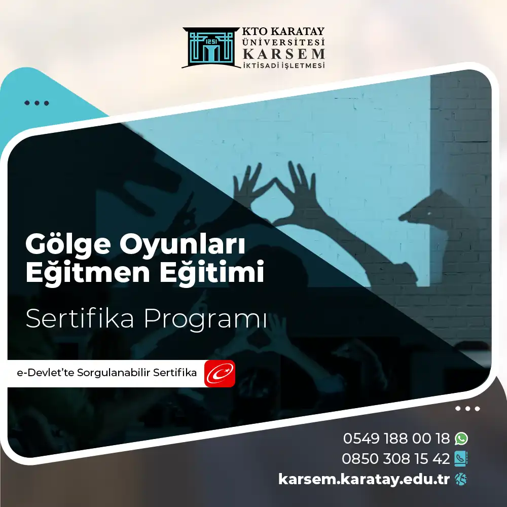 Gölge Oyunları Eğitmen Eğitimi Sertifika Programı