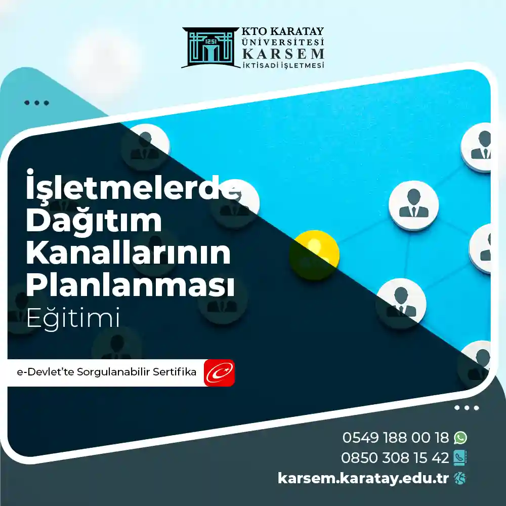 İşletmelerde Dağıtım Kanallarının Planlanması Sertifika Programı