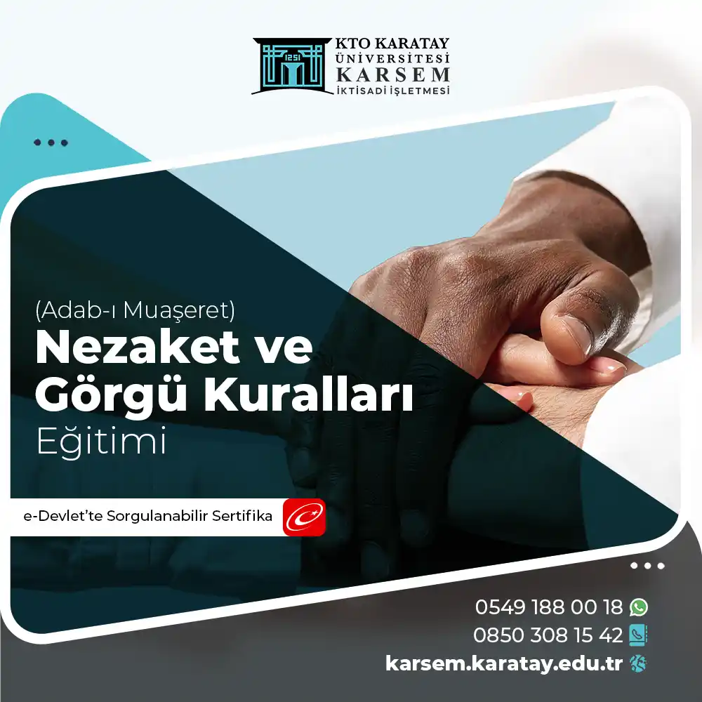 Nezaket ve Görgü Kuralları (Adab-ı Muaşeret) Eğitimi Sertifika Programı