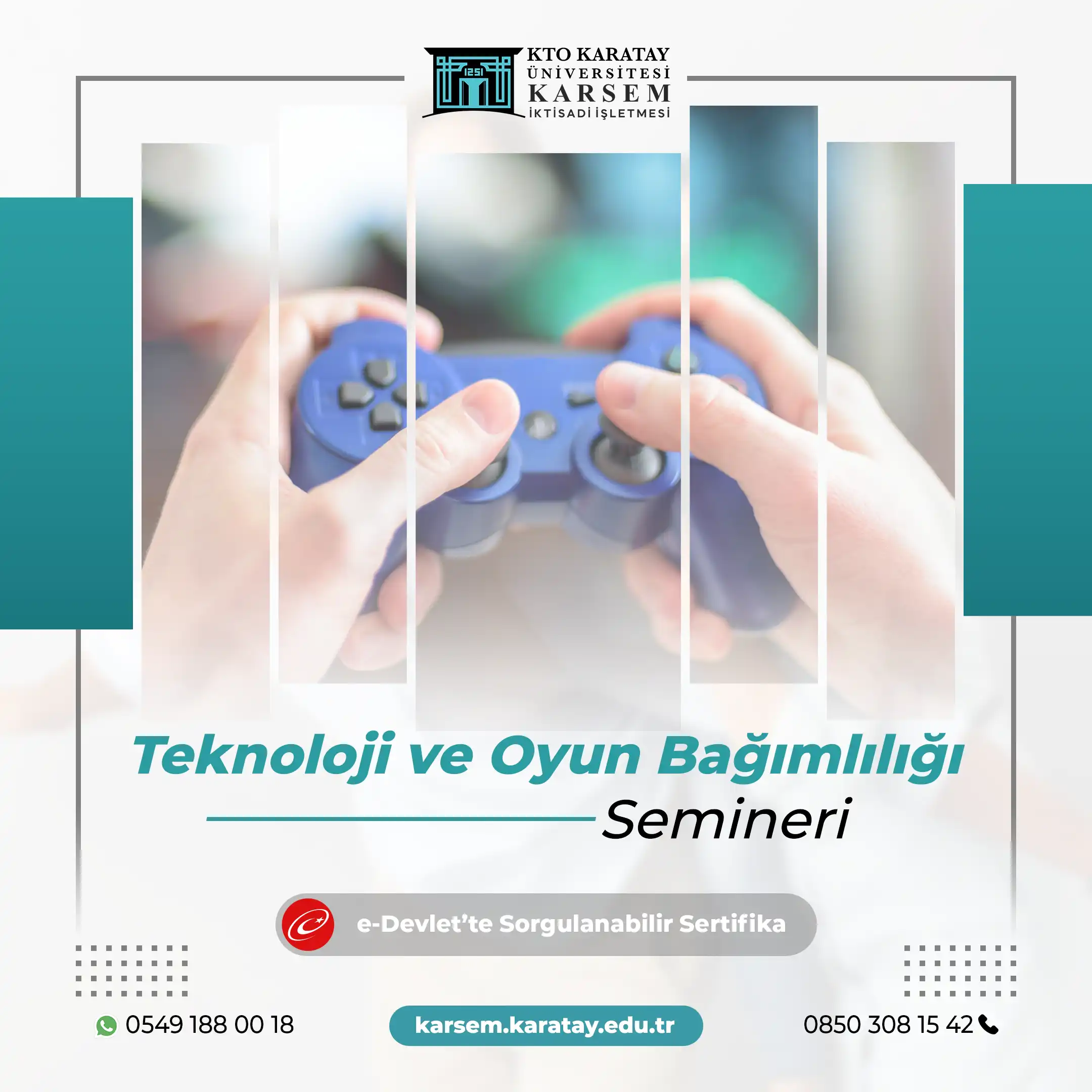 Teknoloji ve Oyun Bağımlılığı Semineri