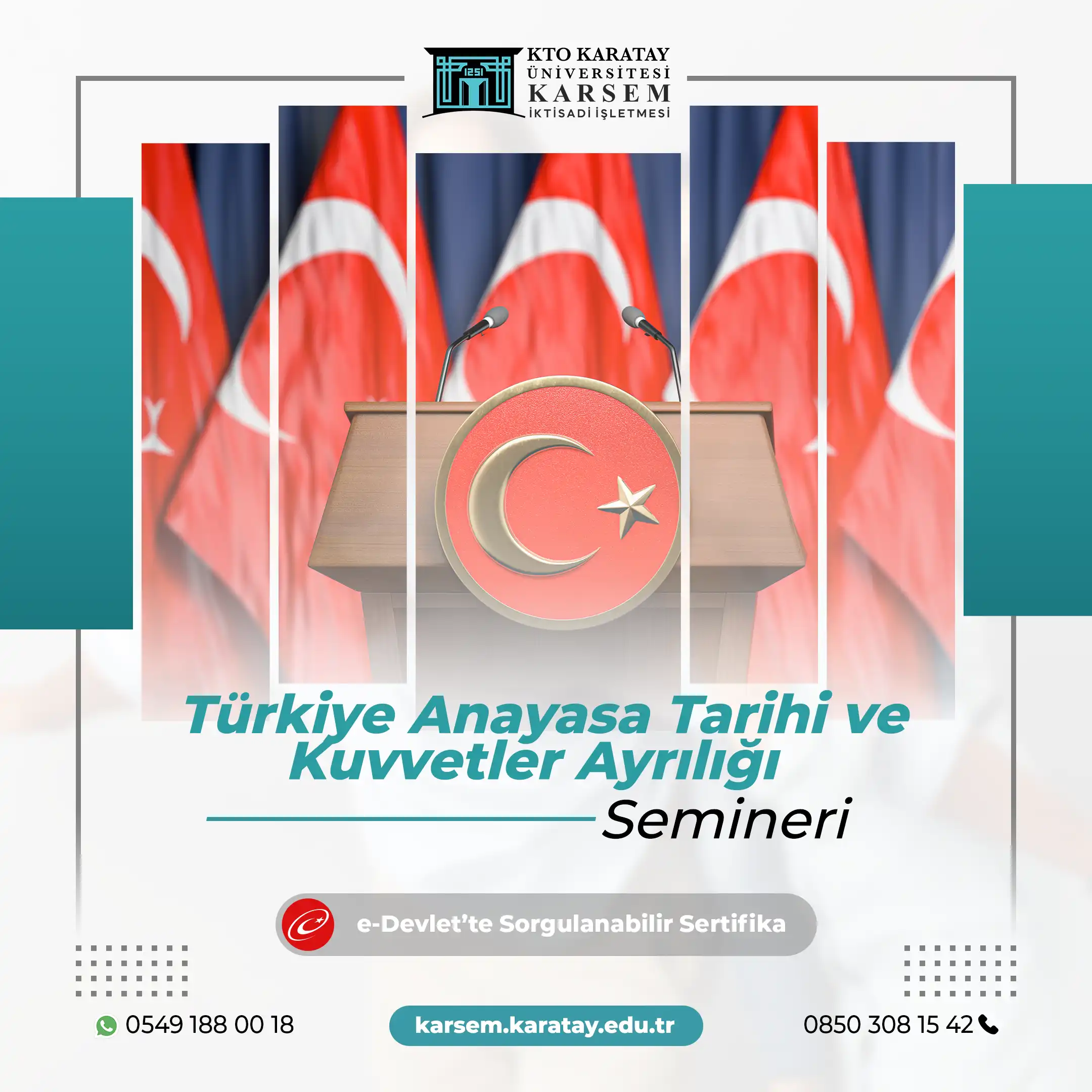 Türkiye Anayasa Tarihi ve Kuvvetler Ayrılığı Semineri