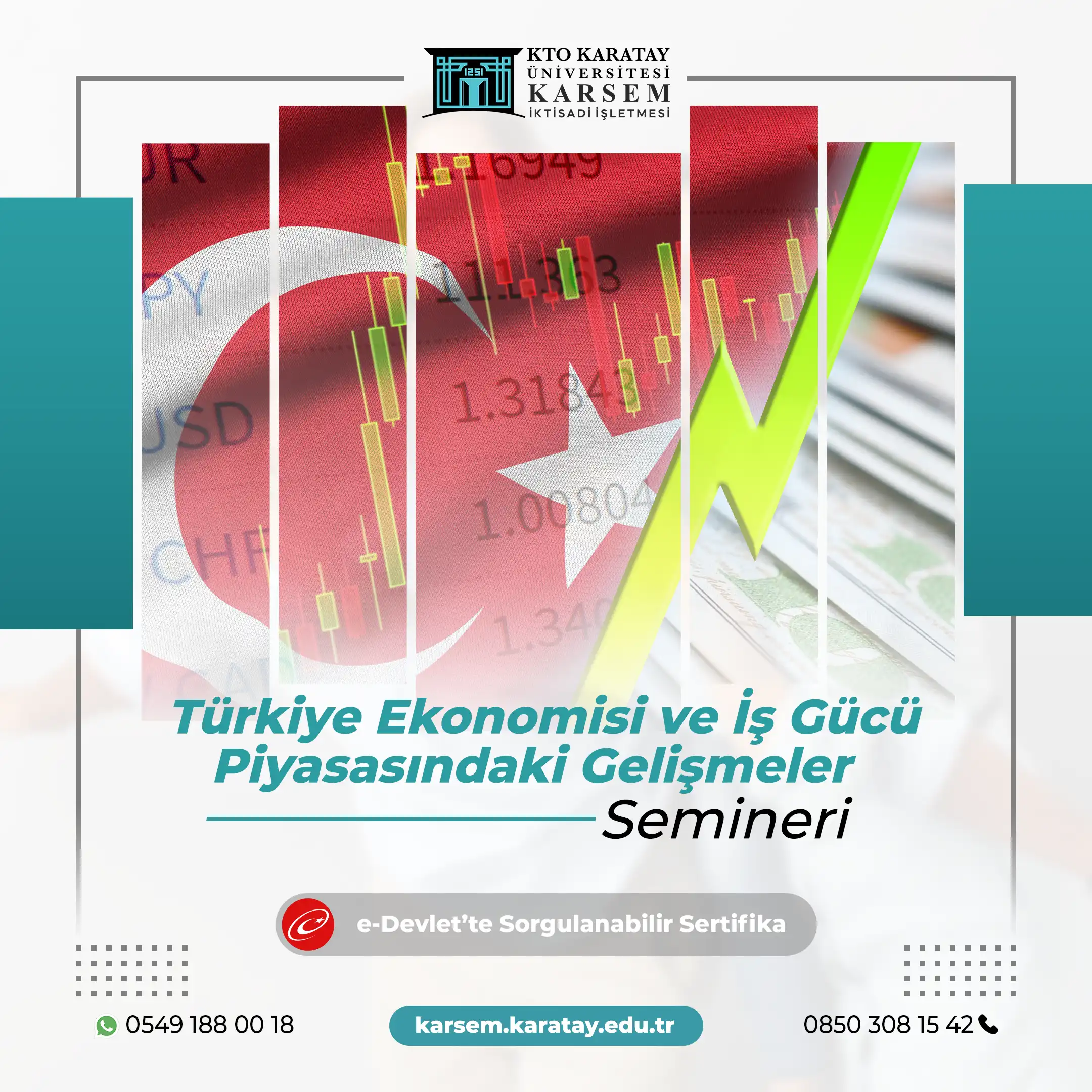 Türkiye Ekonomisi ve İş Gücü Piyasasındaki Gelişmeler Semineri