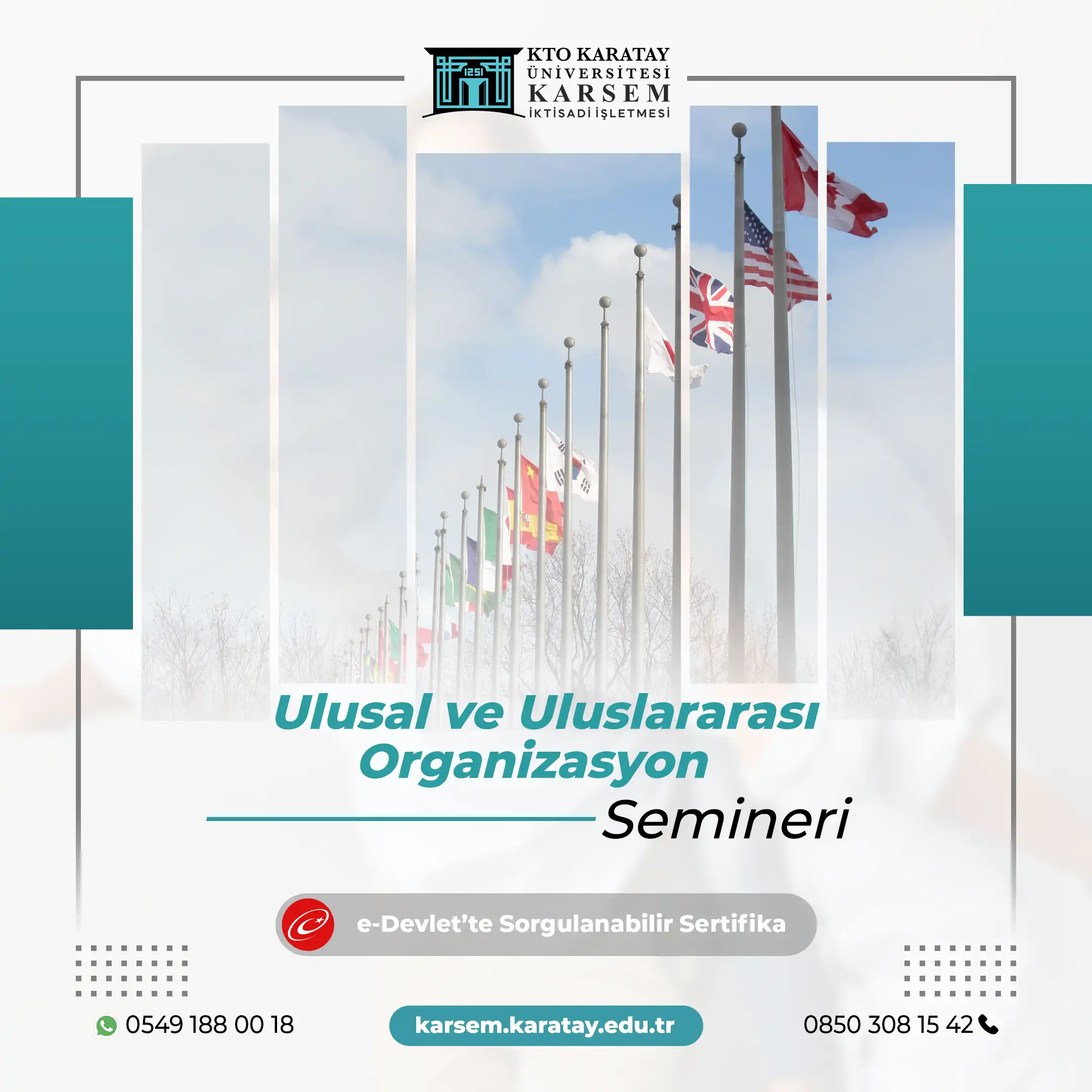 Ulusal ve Uluslararası Organizasyon Semineri