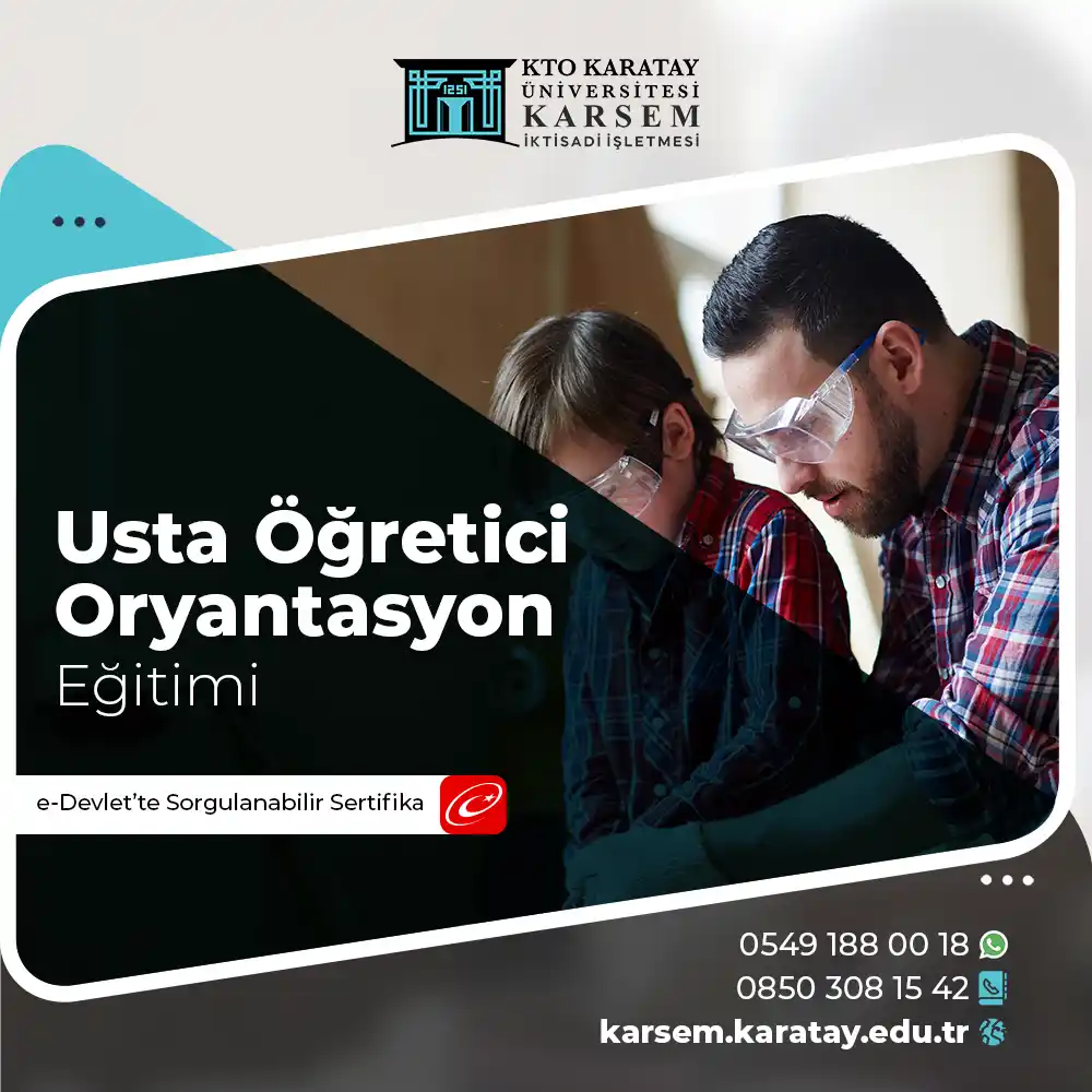 Usta Öğretici Oryantasyon Eğitimi Programı