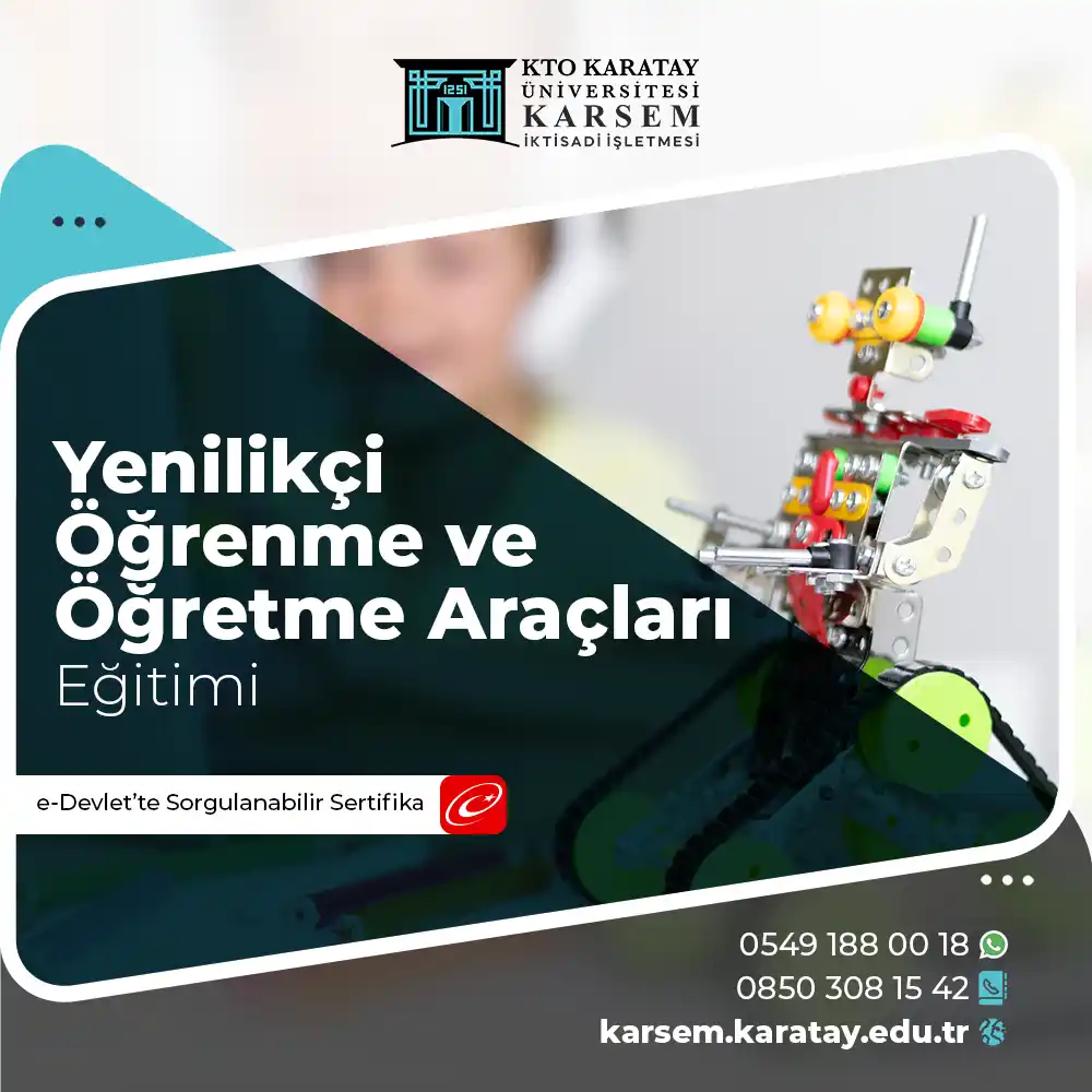 Yenilikçi Öğrenme ve Öğretme Araçları Eğitimi Sertifika Programı
