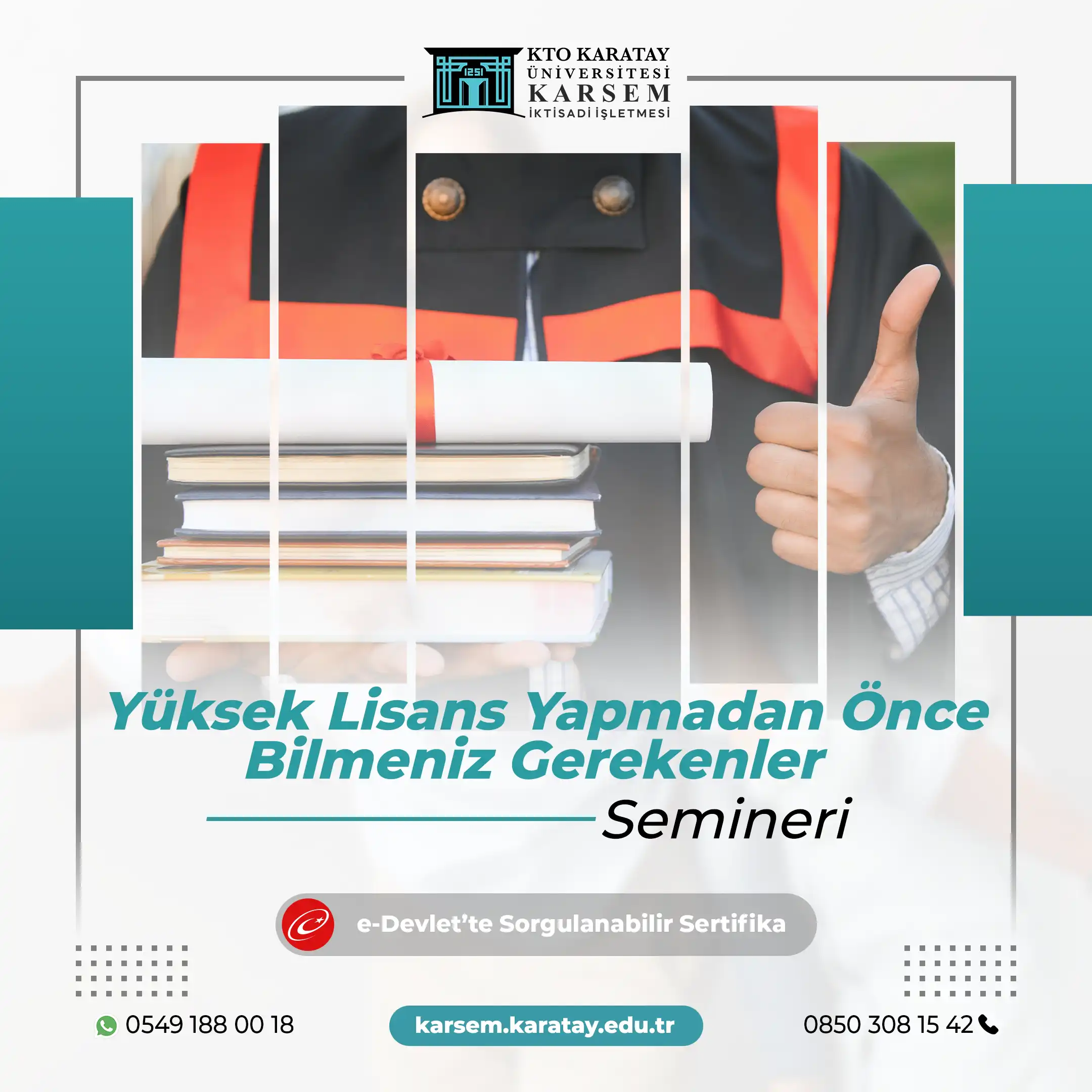 Yüksek Lisans Yapmadan Önce Bilmeniz Gerekenler Semineri